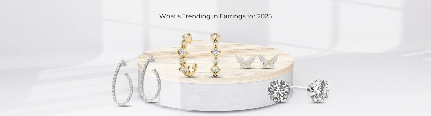 2025 Earring Trends: Lab Grown Diamond Styles That Shine