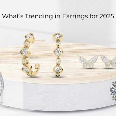 2025 Earring Trends: Lab Grown Diamond Styles That Shine