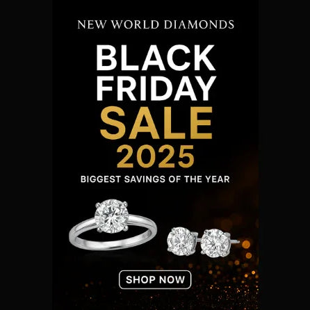 Black Friday Sale 2025: Biggest Savings of the Year at New World Diamonds